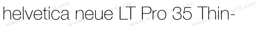 helvetica neue LT Pro 35 Thin字体转换
